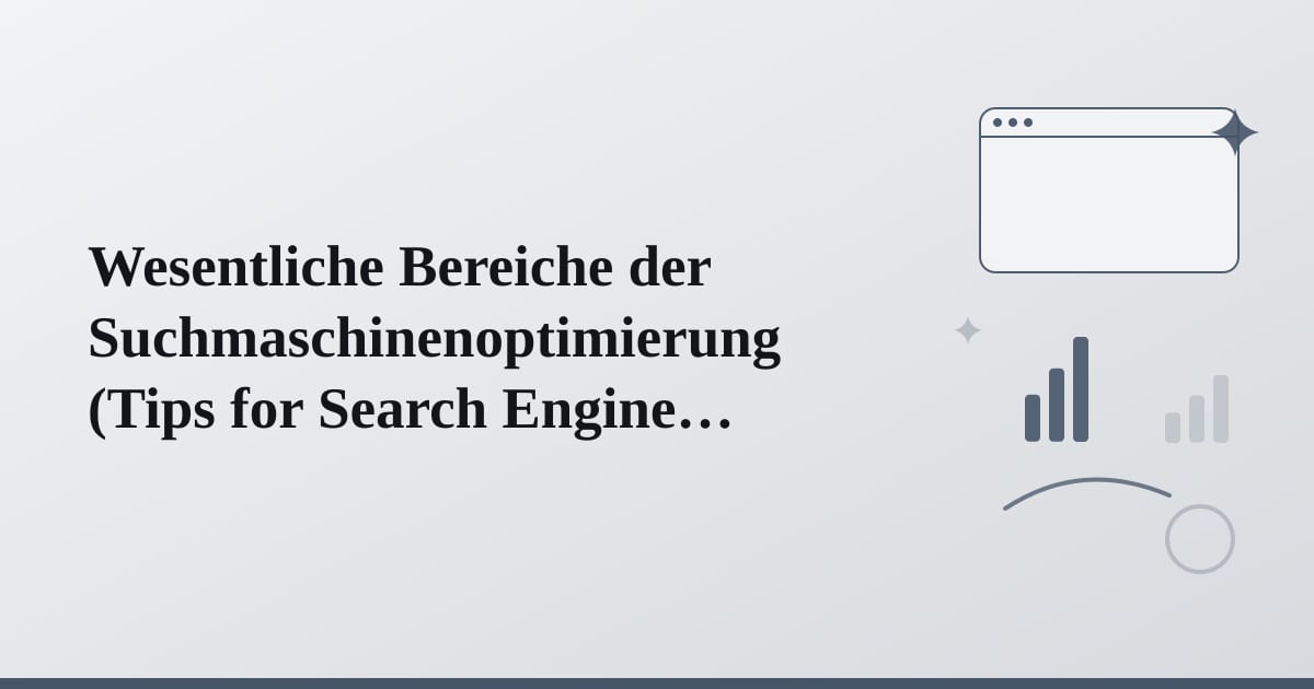 Editorial illustration for the section on wesentliche bereiche der suchmaschinenoptimierung