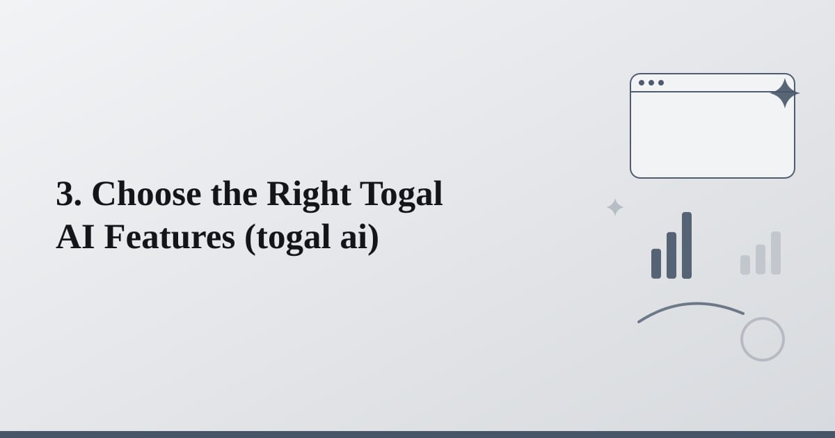 Editorial illustration for the section on 3. choose the right togal ai features