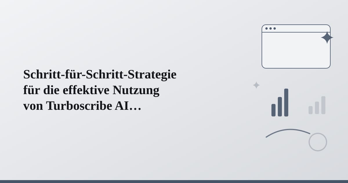 Editorial illustration for the section on schritt-für-schritt-strategie für die effektive nutzung von turboscribe ai