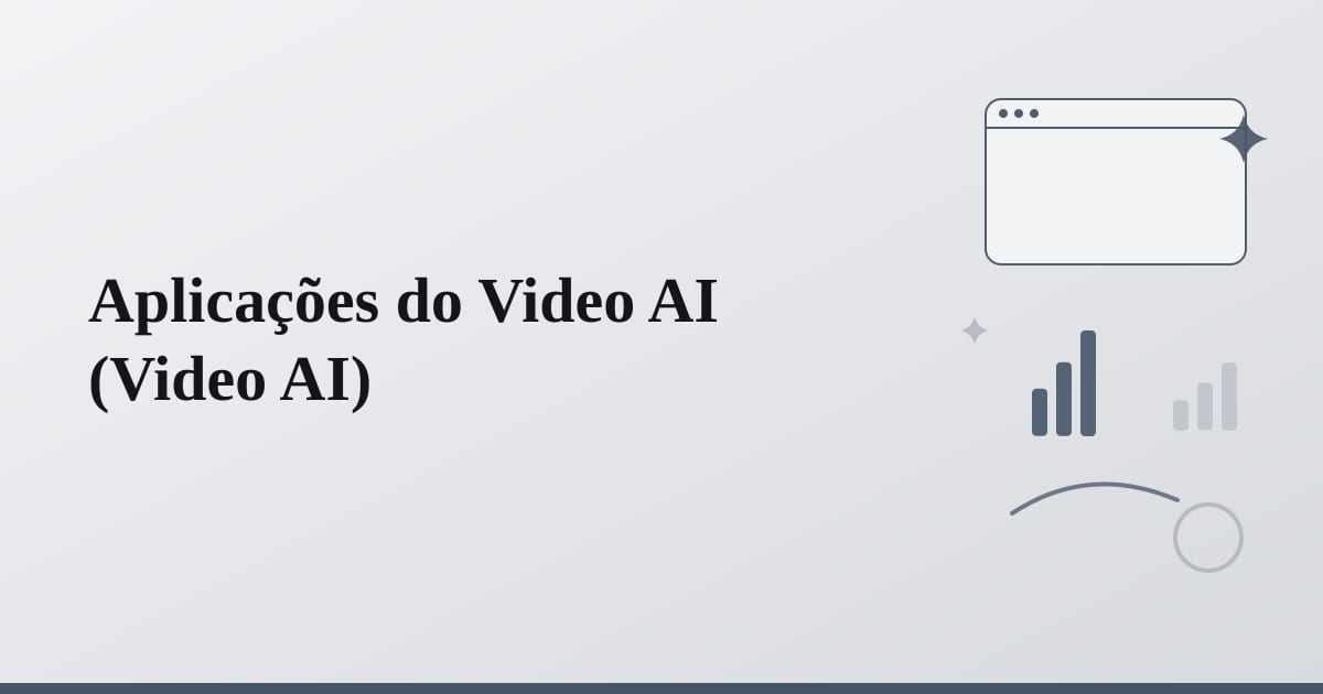 Editorial illustration for the section on aplicações do video ai