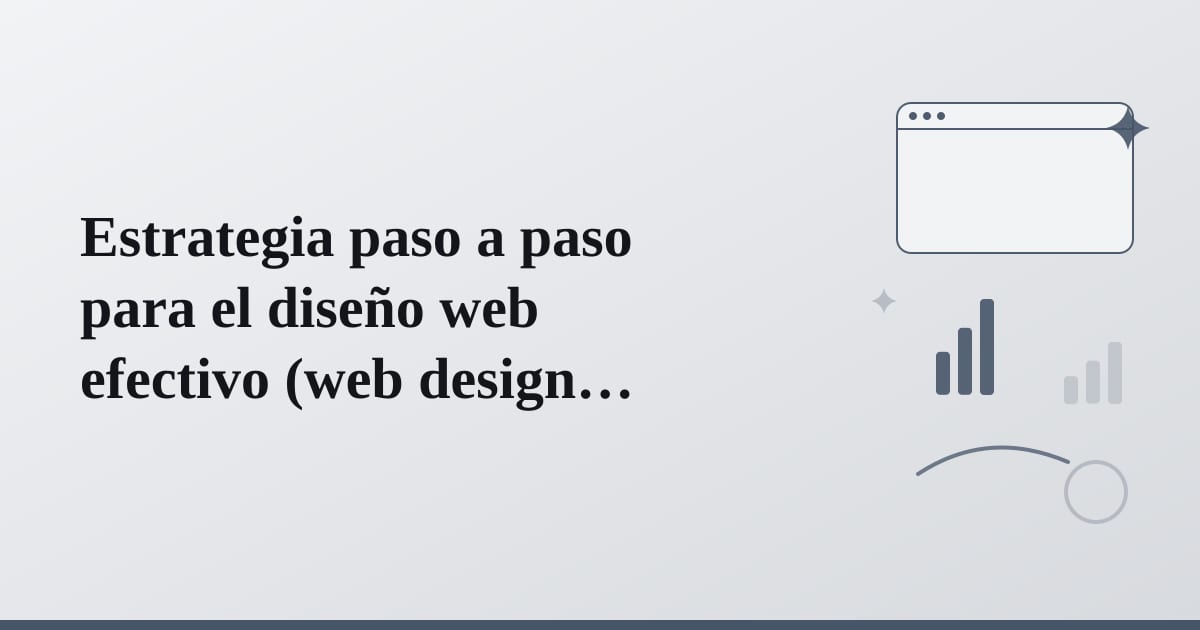 Editorial illustration for the section on estrategia paso a paso para el diseño web efectivo