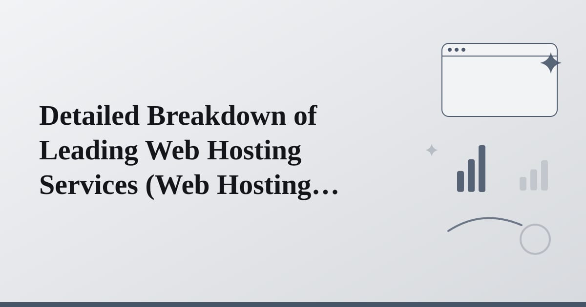 Editorial illustration for the section on detailed breakdown of leading web hosting services
