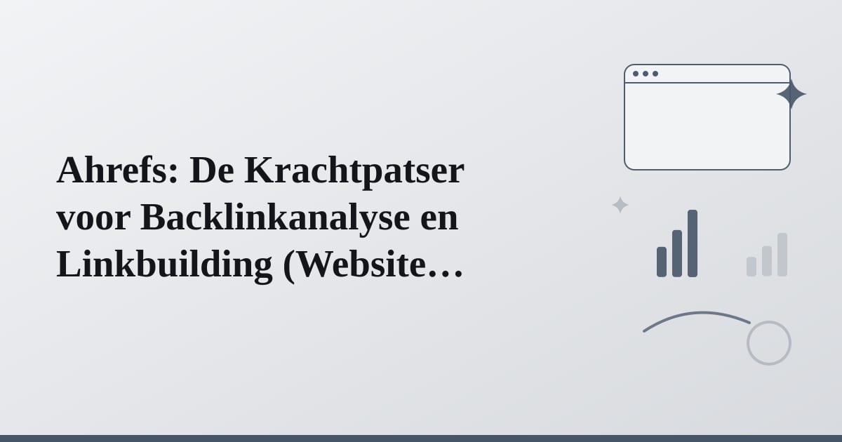 Editorial illustration for the section on ahrefs: de krachtpatser voor backlinkanalyse en linkbuilding