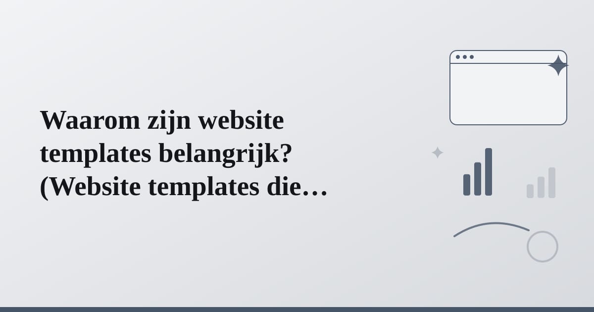 Editorial illustration for the section on waarom zijn website templates belangrijk