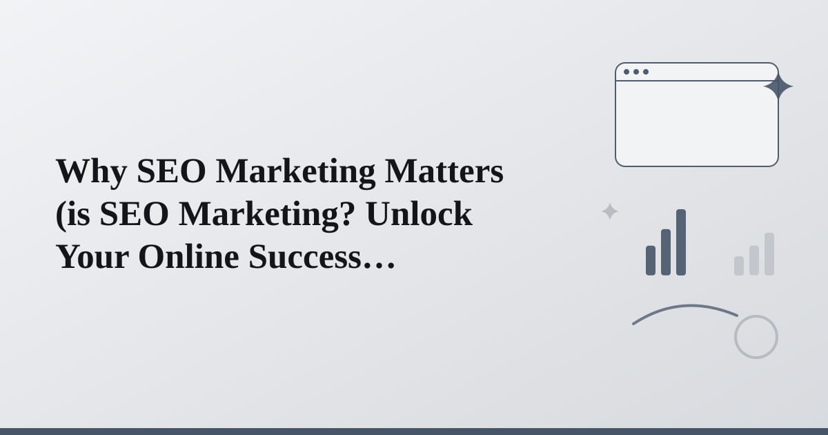 Editorial illustration for the section on why seo marketing matters