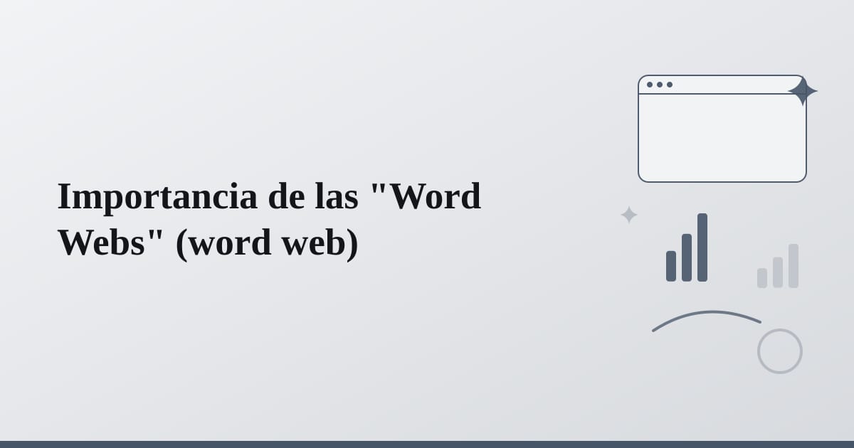 Editorial illustration for the section on importancia de las word webs