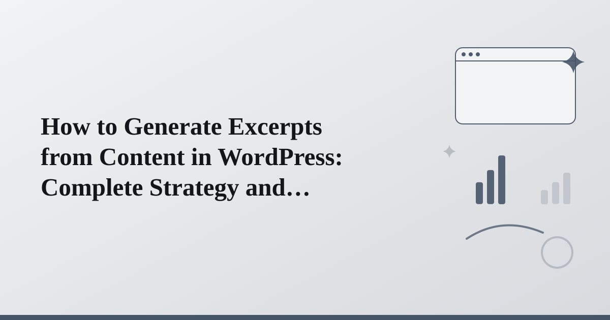 Editorial illustration for the section on how to generate excerpts from content in wordpress: complete strategy
