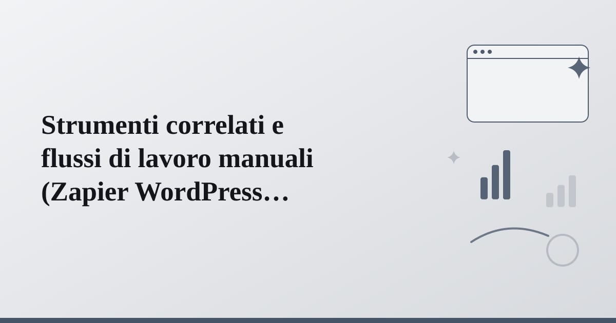 Editorial illustration for the section on strumenti correlati e flussi di lavoro manuali